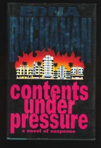 Contents Under Pressure: A Novel of Suspense