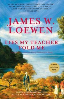 Nonfiction Book Review: Lies My Teacher Told Me ...