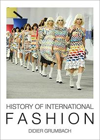 Nonfiction Book Review: History of International Fashion by Didier ...