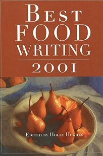 BEST FOOD WRITING 2001