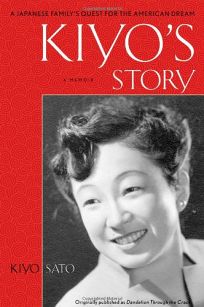 Kiyos Story: A Japanese-American Familys Quest for the American Dream