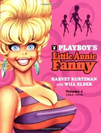 PLAYBOYS LITTLE ANNIE FANNY: Volume 1 1962–1970