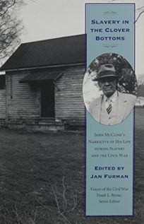 Slavery in Clover Bottoms: John McClines Narrative