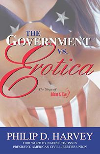 THE GOVERNMENT VS. EROTICA: The Siege of Adam & Eve