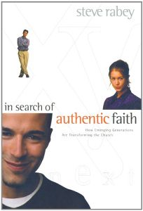 In Search of Authentic Faith: How Emerging Generations Are Transforming the Church