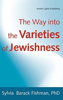 The Way into the Varieties of Jewishness