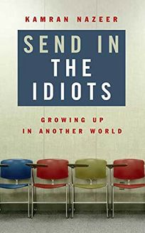 Send in the Idiots: Stories from the Other Side of Autism