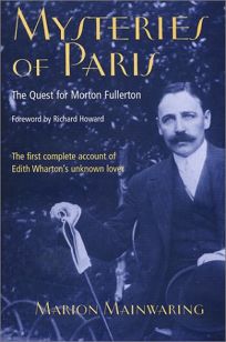MYSTERIES OF PARIS: The Quest for Morton Fullerton
