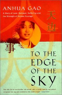 TO THE EDGE OF THE SKY: A Story of Love