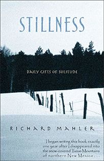STILLNESS: Daily Gifts of Solitude