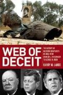 Web of Deceit: The History of Western Complicity in Iraq