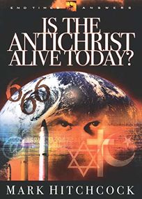 Is the Antichrist Alive Today?