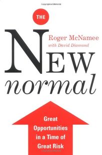 NEW NORMAL: Great Opportunities in a Time of Great Risk 