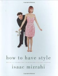 How to Have Style
