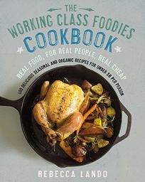 The Working Class Foodies Cookbook