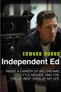 Independent Ed: Inside a Career of Big Dreams