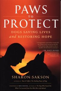 Paws to Protect: Dogs Saving Lives and Restoring Hope