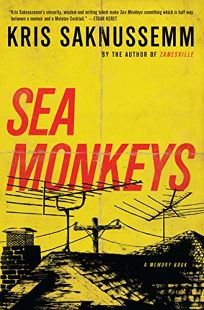 Sea Monkeys: A Memoir