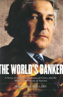 THE WORLDS BANKER: A Story of Failed States