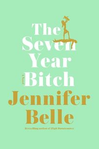 The Seven Year Bitch
