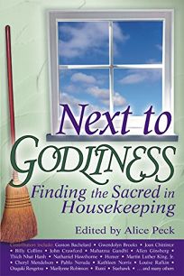 Next to Godliness: Finding the Sacred in Housekeeping