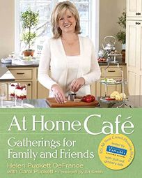 At Home Caf: Gatherings for Family and Friends