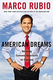 American Dreams: Restoring Economic Opportunity