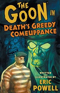 The Goon: Deaths Greedy Comeuppance