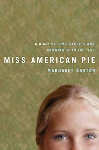 Miss American Pie: A Diary of Love