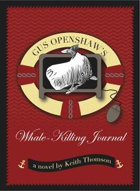 Gus Openshaws Whale-Killing Journal