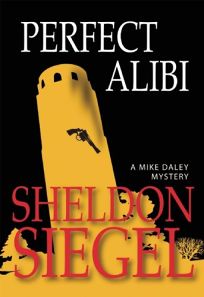 Perfect Alibi: A Mike Daley Mystery