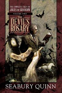 The Devil’s Rosary: The Complete Tales of Jules de Grandin