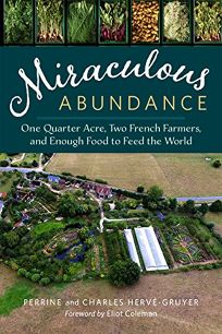 Miraculous Abundance: One Quarter Acre