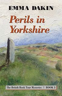 Perils in Yorkshire: The British Book Tour Mysteries