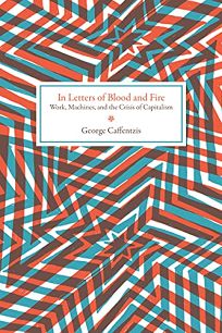 In Letters of Blood and Fire: Work