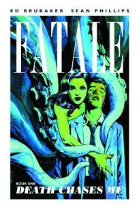 Fatale: Book One Death Chases Me