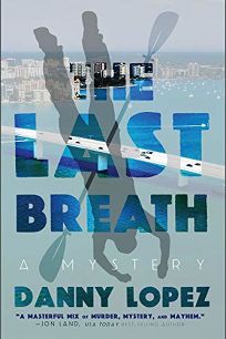 The Last Breath: A Dexter Vega Mystery
