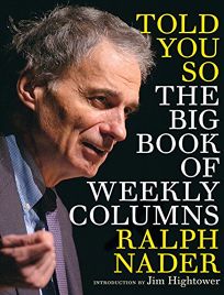 Told You So: The Big Book of Weekly Columns