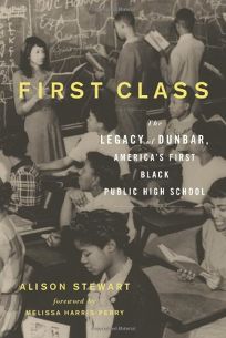 First Class: The Legacy of Dunbar
