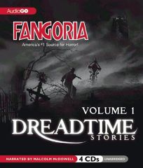 Dreadtime Stories: Volume 1: From Fangoria