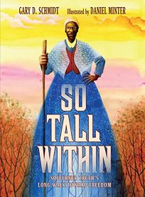 So Tall Within: Sojourner Truth’s Long Walk Toward Freedom