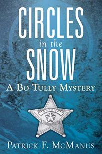 Circles in the Snow: A Sheriff Bo Tully Mystery