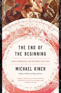 The End of the Beginning: Cancer