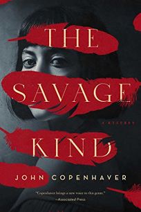 The Savage Kind: Book One of the Nightingale Trilogy