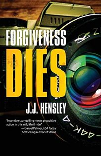 Forgiveness Dies: A Trevor Galloway Thriller