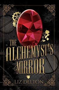 The Alchemyst’s Mirror The Everturn Chronicles #1