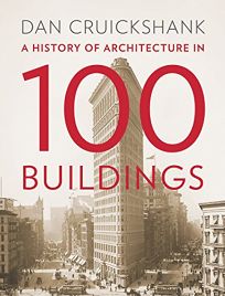 A History of Architecture in 100 Buildings