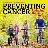 Preventing Cancer: Reducing the Risks 