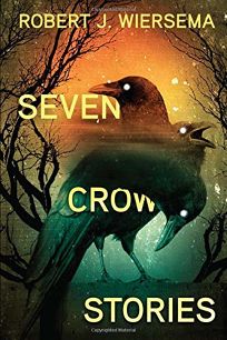 Seven Crow Stories