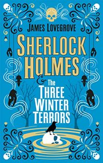 Sherlock Holmes & the Three Winter Terrors